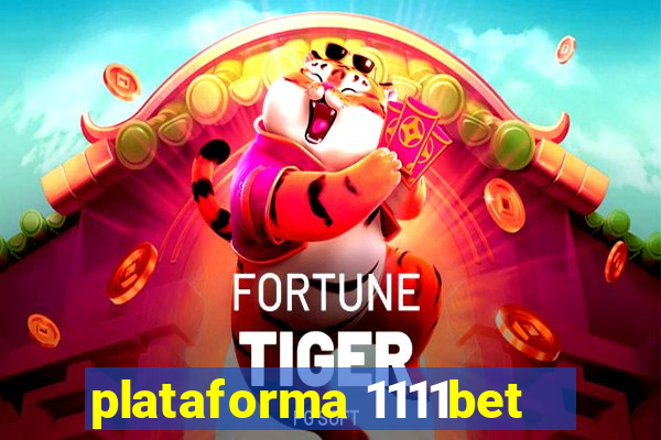 plataforma 1111bet